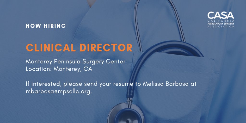CASA_ASC_Assn's tweet photo. Monterey Peninsula Surgery Center #NowHiring

Position: Clinical Director

Location: Monterey, California

If interested, please send your resume to Melissa Barbosa at mbarbosa@mpscllc.org.

Learn more here: https://t.co/Wd4vXP0qbQ https://t.co/I9NUdaDlmb
