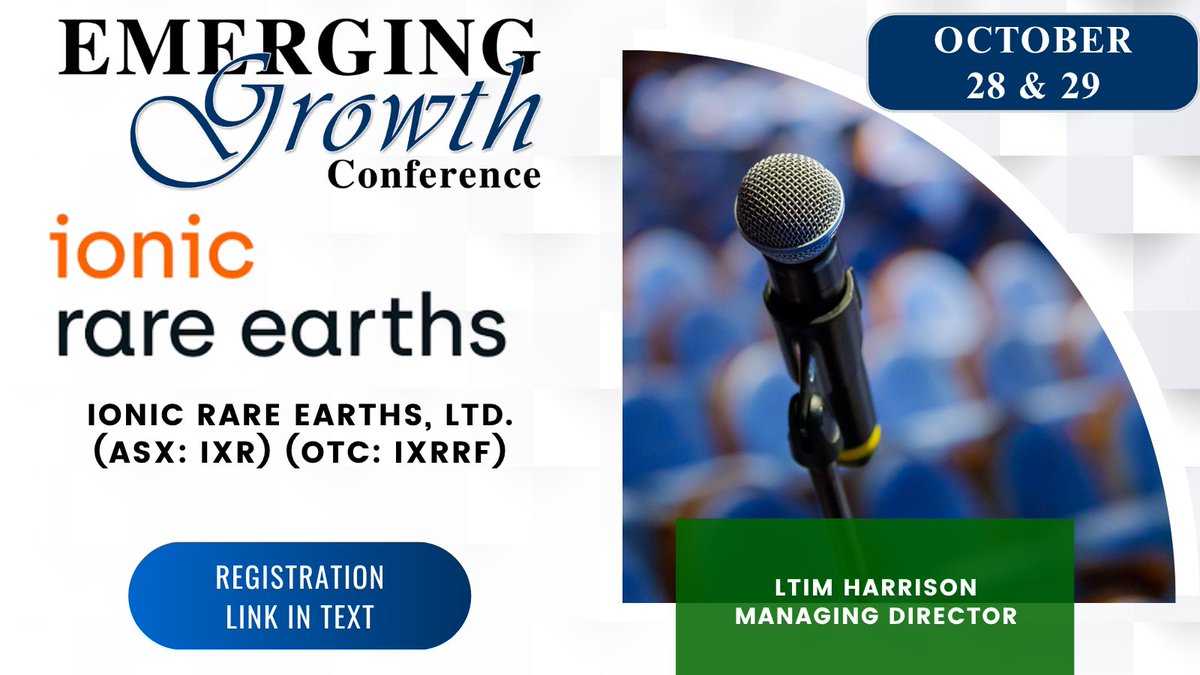 EmergingGrowthC's tweet photo. $IXRRF $IXR  Live Emerging Growth Conference 97 - October 28 &amp; 28
@IONIC_RE 

Register:
https://t.co/GkKTLGyZa1

Questions for the Company? Questions@EmergingGrowth.com

To Present on the Conference:
305-330-1985
Conference@EmergingGrowth.com https://t.co/skcwCsnGIk