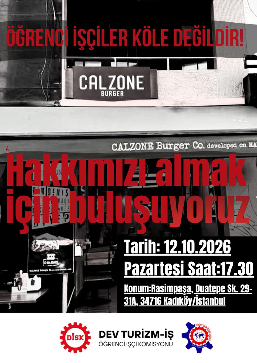 devturizmiss's tweet photo. Hakkımızı almak için buluşuyoruz!

Öğrenci işçi arkadaşlarımızın ödenmeyen maaşları için Calzone Burger'de eylemdeyiz! 

📆 12 Ekim Pazartesi
🕐 17.30
📍Calzone Burger Kadıköy https://t.co/KruqLp6Ntz