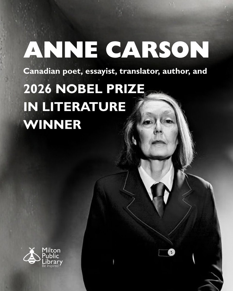 Milton_Library's tweet photo. 🏆Canadian author Anne Carson has been awarded the 2026 Nobel Prize in Literature! Born in Toronto, Carson is celebrated for her genre-defying work that brings poetry, classical literature and storytelling into conversation. Explore her titles on Overdrive and Hoopla! ✨ https://t.co/4EPmCcukHt