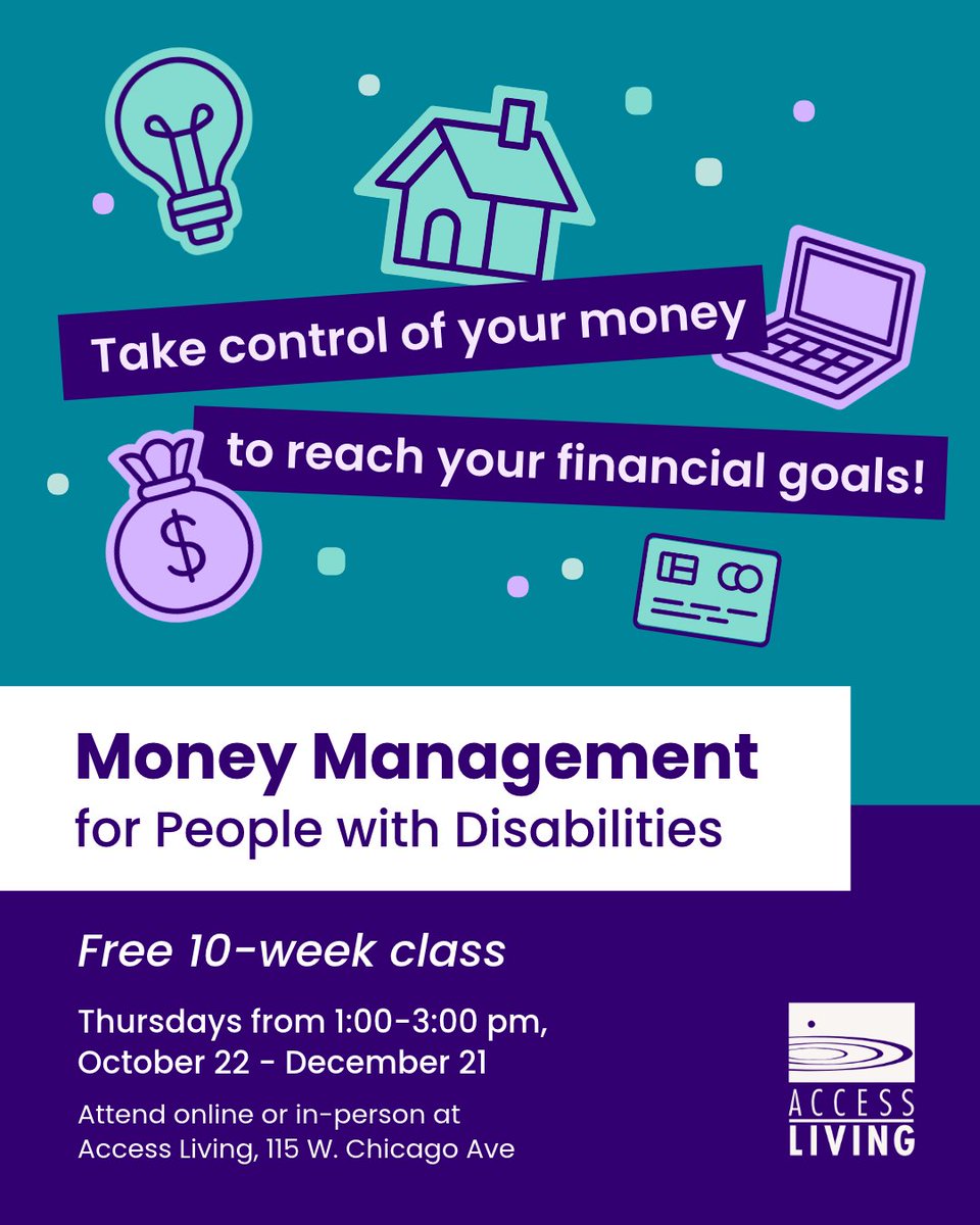 AccessLiving's tweet photo. Being independent means knowing how to manage your money.💰 Access Living’s Money Management classes explore how disabled people can take control of their finances and reach their goals. 

Join us on Thursday this fall online or in-person. Register now at https://t.co/ziHmqJCg6S https://t.co/C9w2PInYw8