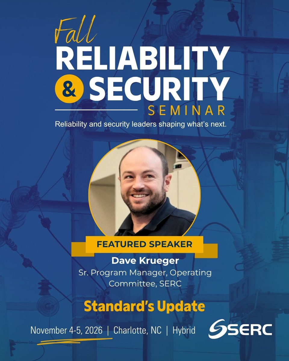 SERCReliability's tweet photo. Dave Krueger returns to the @SERCReliability Fall Reliability &amp; Security Seminar on Nov 5 with a standards update covering PRC‑028, PRC‑029, and proposed virtualization standards. Join us Nov 4–5 in Charlotte or virtually. Register: https://t.co/JZdbYYdSWk   #ReliabilityStandards https://t.co/YQaxFYByIR
