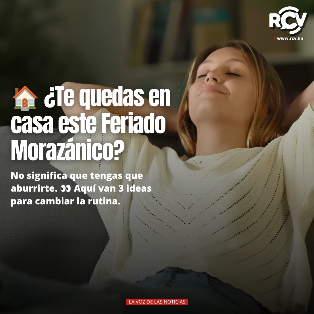 RCVHonduras's tweet photo. ¿Te quedas en casa durante el Feriado Morazánico? 🏠✨

No necesitas viajar para aprovechar tus días libres. Desde una noche de películas hasta una tarde de juegos o un momento de relajación, hay opciones para descansar y salir de la rutina.

Lea más aquí: 

¿Cuál de estas tres opciones elegirías? 👇