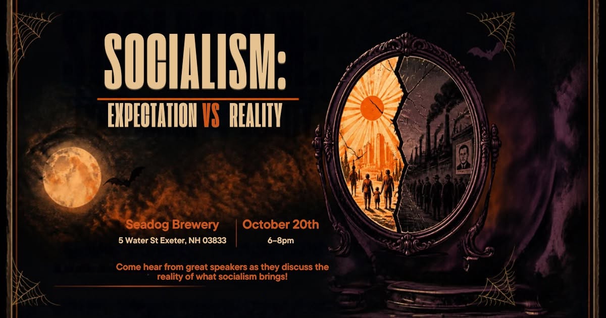 AFP_NH's tweet photo. Socialism: Expectations vs Reality

Join us for a discussion on the real-life consequences of socialist policies. From higher taxes and greater government control to their impact on freedom and opportunity.

Tuesday, October 20th 6-8pm in Exeter

RSVP: https://t.co/8rUes2T4BP https://t.co/tpbFMXGY9m