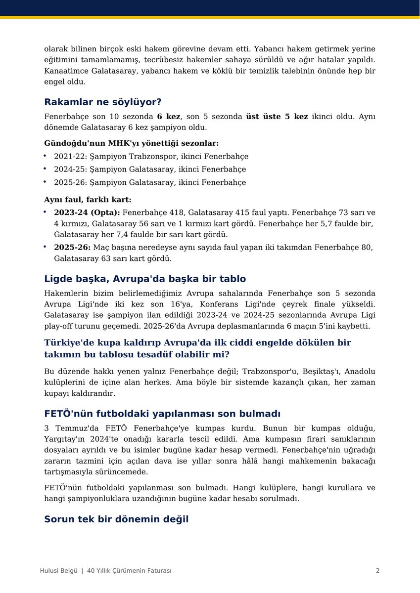 HulusiBelgu's tweet photo. Hakem sorunu demişiz, "başarısızlığa bahane arıyorsunuz" dediler.
Rakamlara "propaganda" dediler.
MHK'ya "zarar vereceksiniz" dediler.

Bugün soruşturma başladı. Hakemlere yıldırma, sınav kâğıdında sahtecilik, kişisel veriler.

Haklı çıkan Fenerbahçe'dir! 

Son 10 sezonda  Fenerbahçe için 6 ikincilik.
Aynı faul sayısına farklı kart.
Galatasaray ise ligde sağlam, Avrupa'da düşük.

Bu dosya Fenerbahçe'nin dosyasıdır. Kişilerin değil. Hepimiz konuyu gündemde tutup gerçek suçlunun cezalanması için çalışmalıyız !

Şimdi birlik zamanı.

Tüm yazım ve talep listesi 👇

#Fenerbahçe #MHK #TFF
