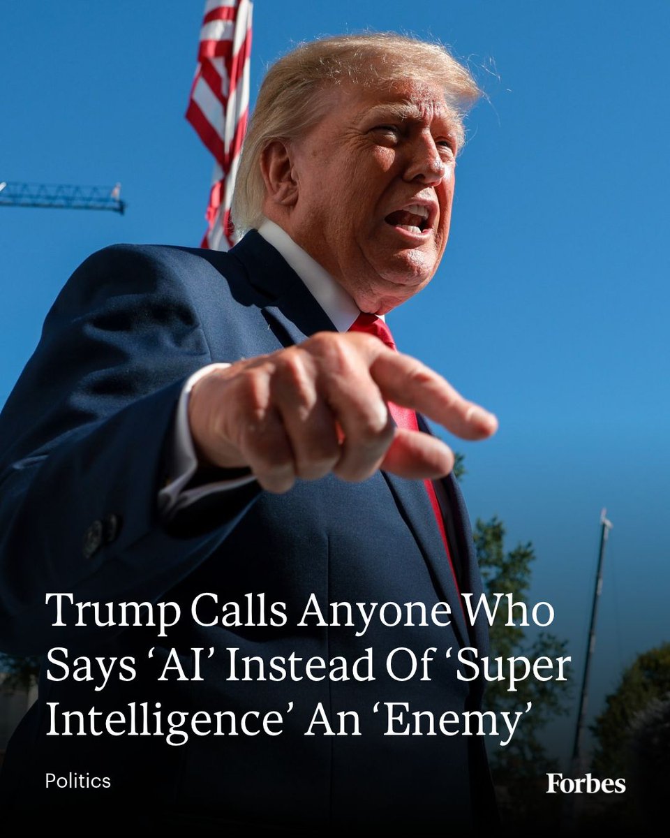 Forbes's tweet photo. Anyone who refuses to use the term “super intelligence,” President Donald Trump’s new preferred moniker for AI, is an “enemy” of the White House, he said in a social media post.
Read more: https://t.co/OIfz1MOWop
📸: Anna Moneymaker via Getty Images https://t.co/SVtj1hLNrU