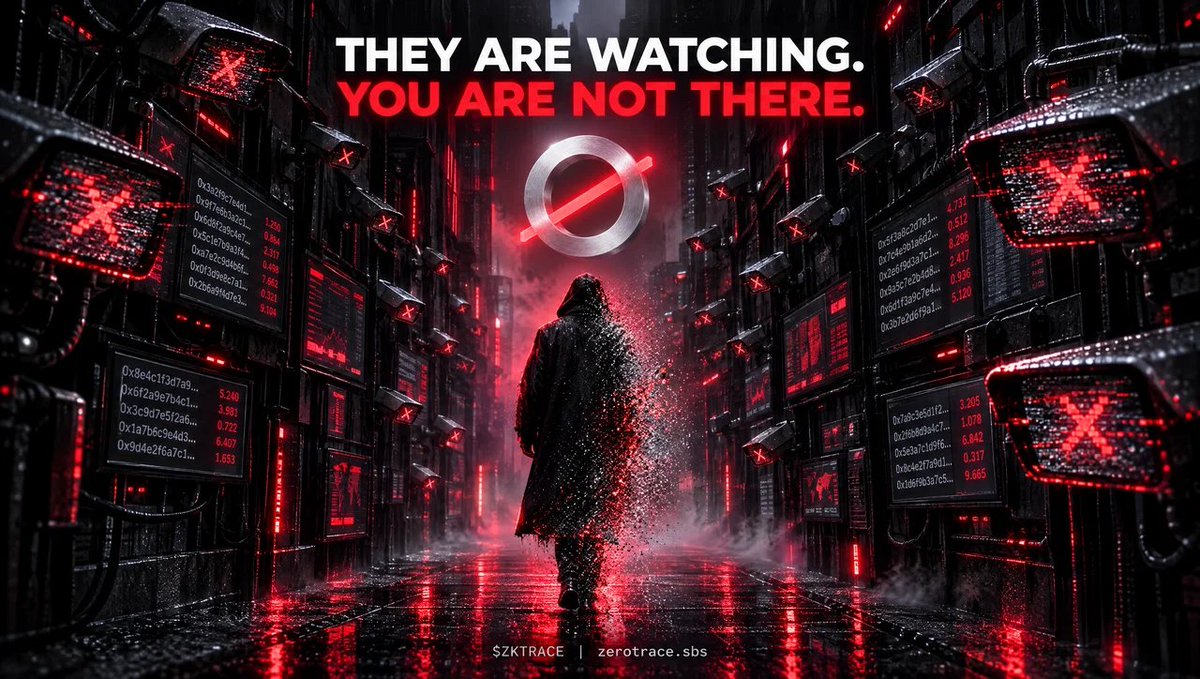 ZeroTraceZK's tweet photo. Every exchange knows your name.
Every RPC knows your IP.
Every block explorer knows your history.
Every bot knows your next trade.

Crypto was supposed to be yours.
Somewhere along the way, it became a surveillance feed.

ZEROTRACE takes it back:
your wallet stops reporting you,
your swaps stop exposing you,
your history stops defining you.

They are watching.
You are not there.

$ZKTRACE
CA: 0xa3fD09E53B90d3779829F7D26FBD60c24C3e9B85
https://t.co/NbXwkUb5ks