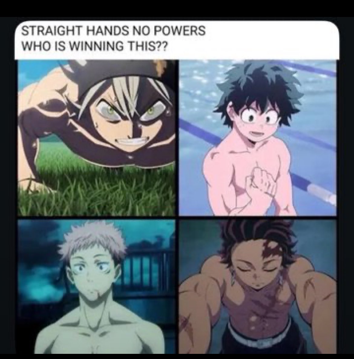 KageVerseb3's tweet photo. Who do you think would win 

#BlackClover 
#HunterxHunter 
#jujutsukaisenㅤ 
#demonSlayer https://t.co/k5M3Ufg8bZ