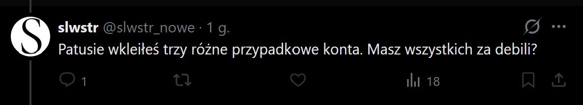 Akceleracjonist's tweet photo. @Adam_T_Media @slwstr_nowe @TPBlaszczyk Ten debil nawet nie wie co to jest repost XD https://t.co/06M2EO9OAf