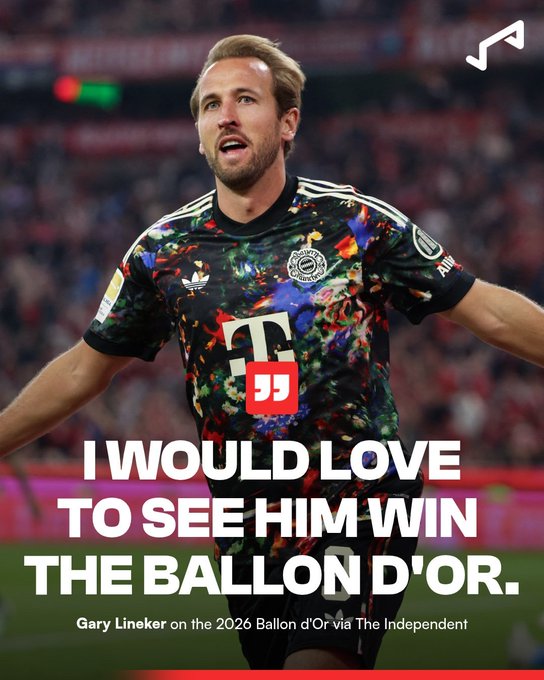 An image of Harry Kane in a colorful Bayern Munich jersey with overlaid text quoting Gary Lineker: "I WOULD LOVE TO SEE HIM WIN THE BALLON D'OR," crediting Lineker via The Independent. The graphic aligns with the accompanying post highlighting Lineker's endorsement of Kane for the 2026 Ballon d'Or.