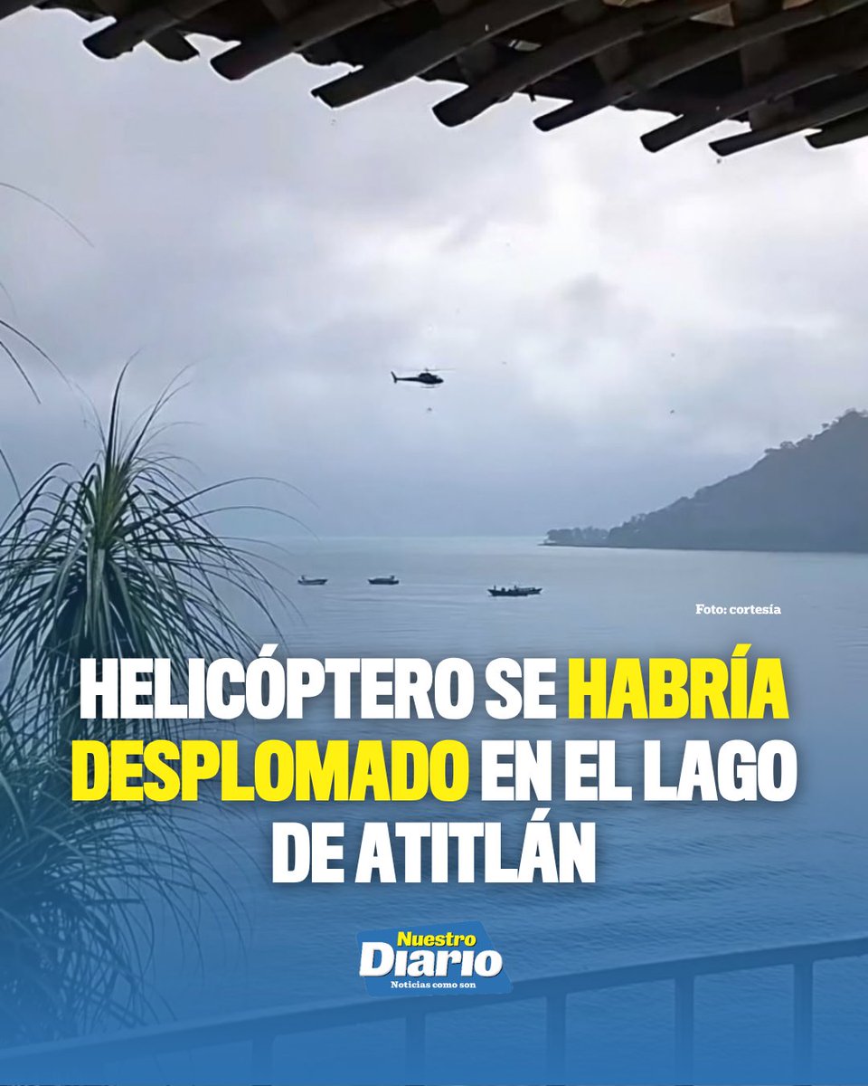 ⚠️🚁 HELICÓPTERO SE HABRÍA DESPLOMADO EN EL LAGO DE ATITLÁN 🚁⚠️ De forma preliminar, se informa que cuerpos de socorro fueron alertados sobre una aeronave q…