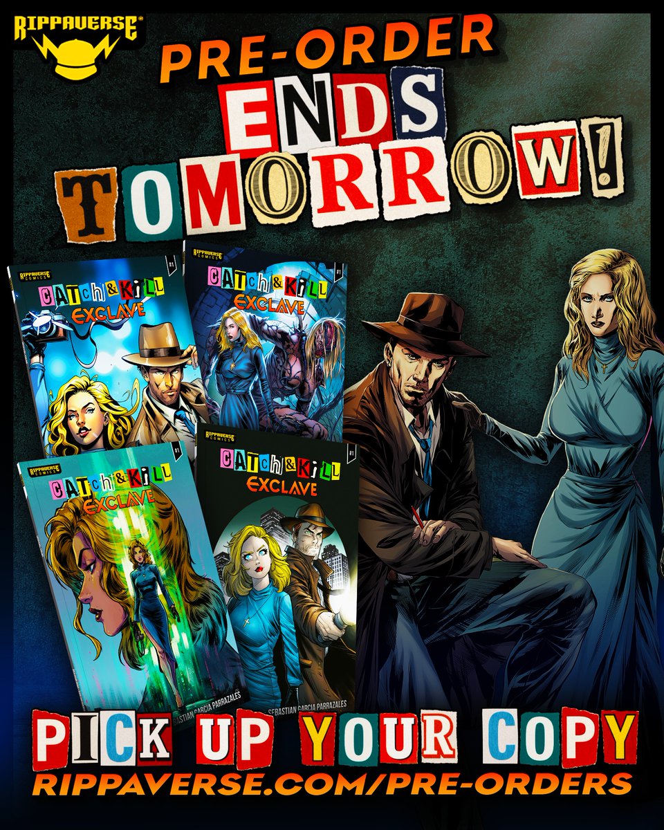 TheRippaverse's tweet photo. Get in before the pre-orders close for Catch &amp; Kill: Exclave #1 https://t.co/jMwcLIR1U8 https://t.co/Zq8ONJ6KYj
