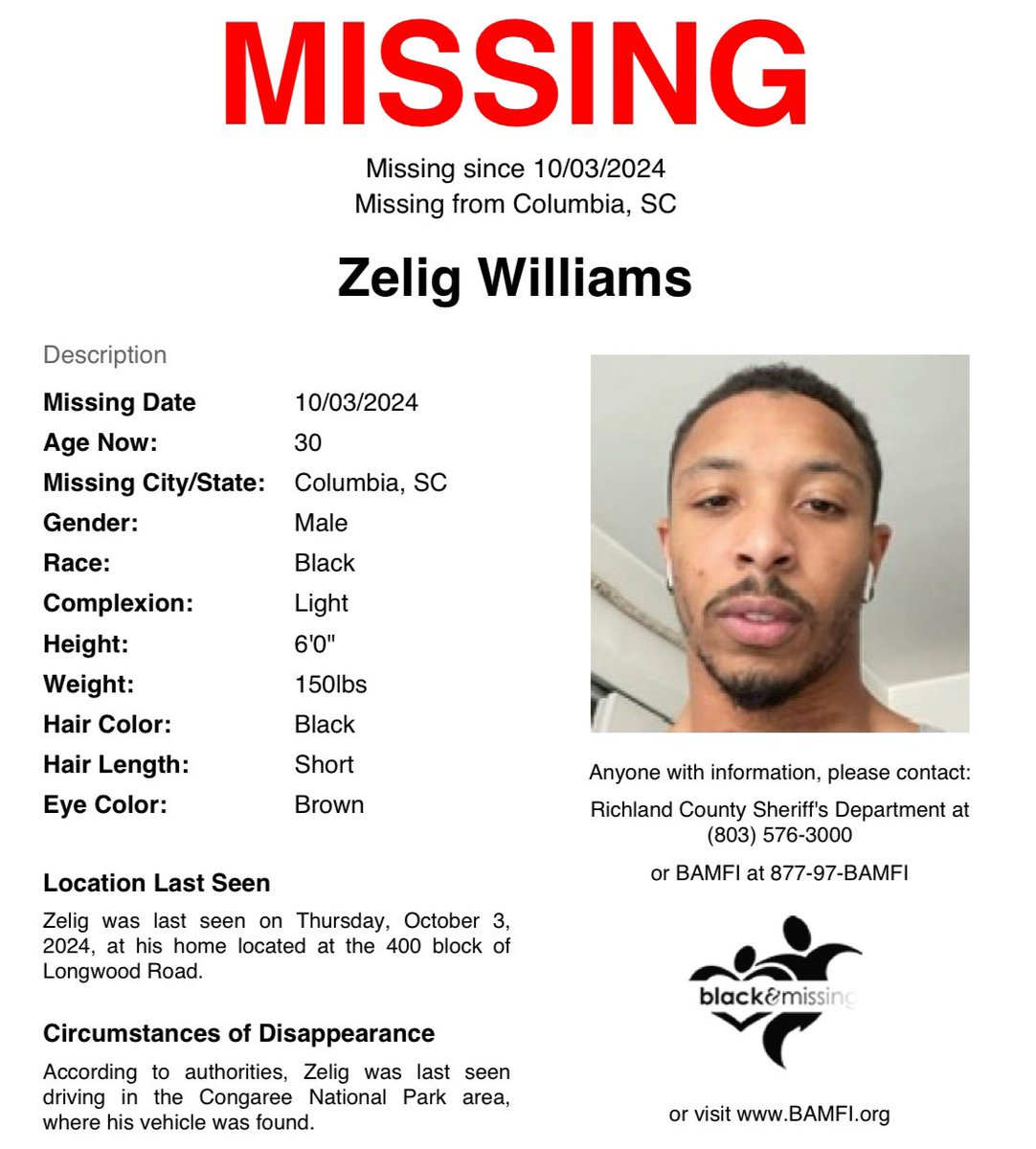 BAM_FI's tweet photo. #Columbia, #SC: Sunday marked 2yrs since then 28y/o Zelig was last seen on Oct 3, 2024, at his home on the 400blk of Longwood Rd, in a white tee, black shorts &amp; brown slides. According to authorities, he was driving in the Congaree National Park area, where his vehicle was found. https://t.co/9eUHqUmGKm