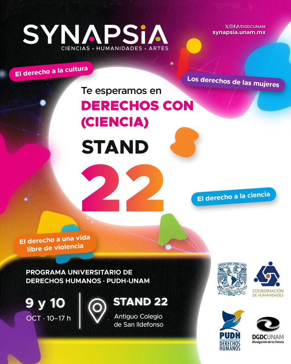 PUDHUNAM's tweet photo. 8 y 9 de octubre
Te esperamos en el Antiguo Colegio de San Ildefonso
Synapsia
#DerechosHumanos #DerechoALaCultura #DerechoALaCiencia #DerechosDeLasMujeres #Ciencia #DivulgacionCientifica #Humanidades #CienciaYHumanidades #UNAM #PUDHUNAM #DGDCUNAM #Sinapsia #DerechosConCiencia https://t.co/VPpTvZTkmn