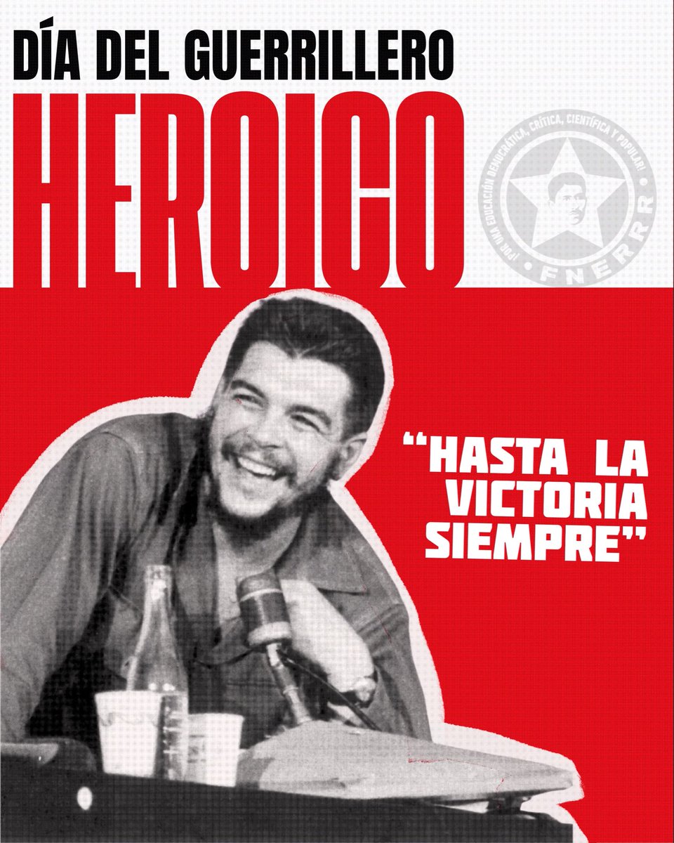 FNERRR_NACIONAL's tweet photo. #UnDíaComoHoy 🗓️ || En el Día del guerrillero heroico recordamos al intrépido revolucionario Che Guevara, que el 8 de octubre de 1967 libró su última batalla en las montañas bolivianas. A pesar de ser capturado, su espíritu permaneció inquebrantable. https://t.co/In9wRdOOUi