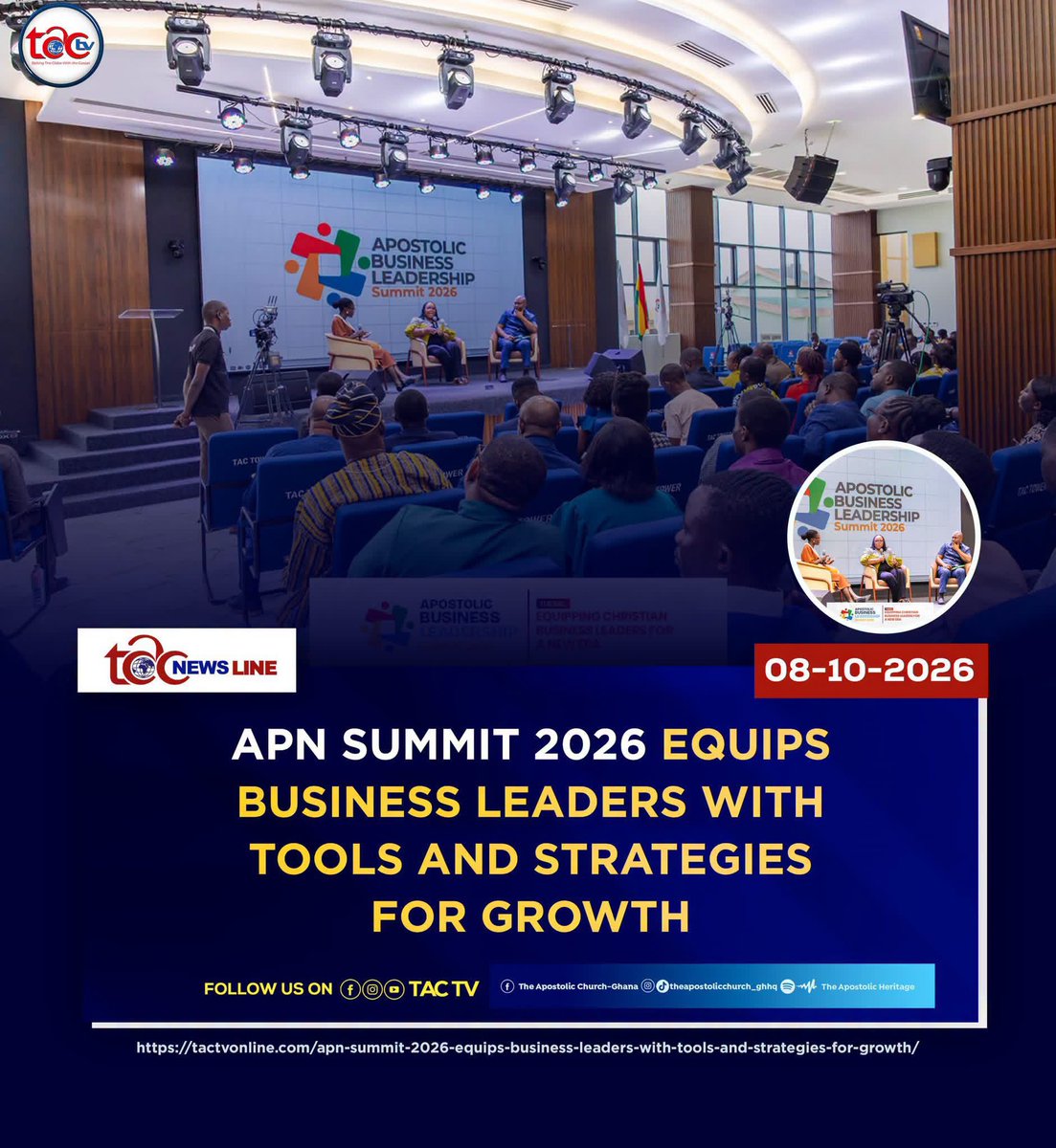 tactvofficial's tweet photo. The Apostolic Professionals Network (APN) has on Thursday, October 8, 2026 held its maiden Business Leadership Summit 2026 at TAC TOWER, Apostle D. K. Boateng Hall in Accra under the theme, “Equipping Christian Business Leaders for a New Era.”
Read more: https://t.co/j9WGFhpWtB https://t.co/GzQmm7BAsv