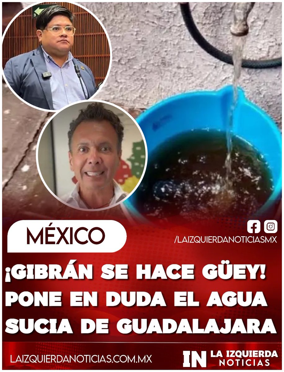 IzqNoticiasMx's tweet photo. ¡QUÉ DESCARO! Gibrán Ramírez sale a poner en duda el reclamo de familias que reciben agua sucia en Guadalajara, nomás por defender a Pablo Lemus. Mientras vecinos protestan y el propio gobernador reconoce una crisis de agua contaminada y años de falta de inversión, Gibrán prefiere hacerse güey y aventarle la bronca al Gobierno Federal. ¡Así de cómodo!