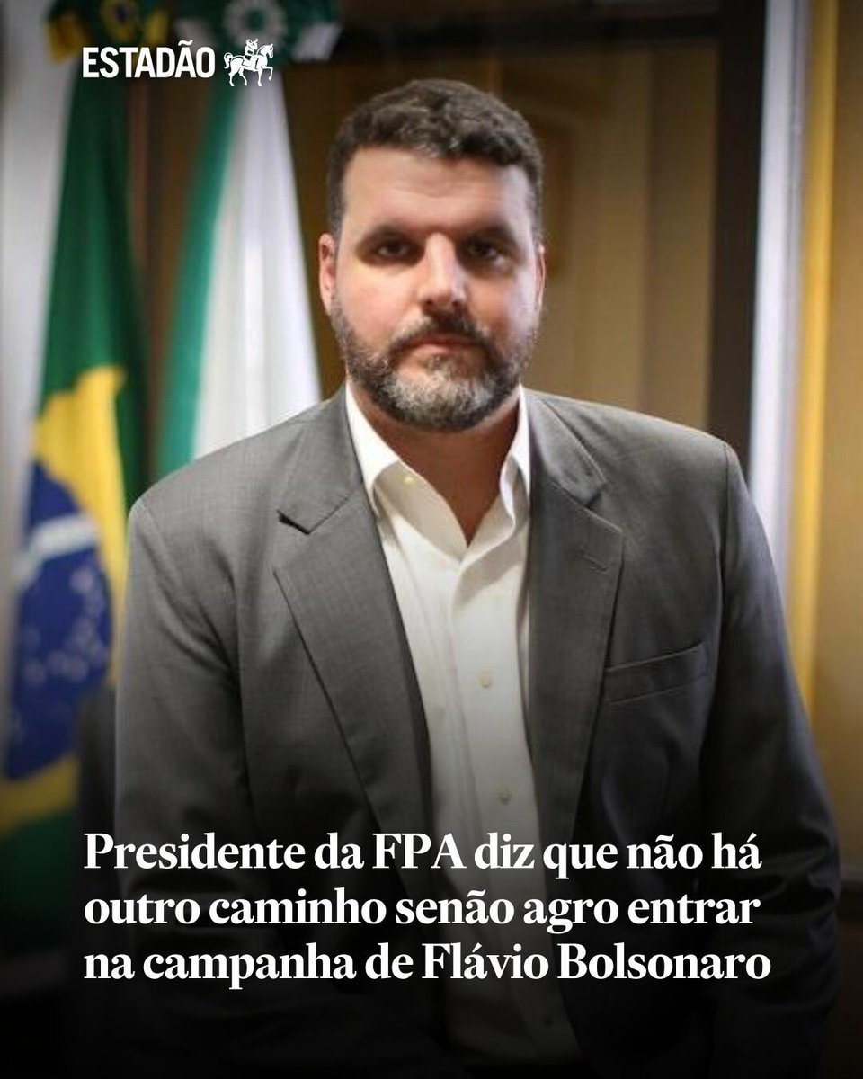 Estadao's tweet photo. Presidente da FPA diz que não há outro caminho senão agro entrar na campanha de Flávio Bolsonaro | Pedro Lupion afirmou que bancada vai iniciar uma caravana em seis Estados para mobilização do setor produtivo em favor do candidato do PL https://t.co/vC7oftuzzb https://t.co/514ofFJQFt