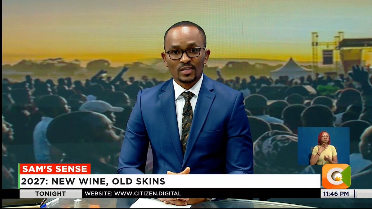 A news anchor in a blue suit presents a segment titled "Sam's Sense: 2027: New Wine, Old Skins," airing tonight at 11:46 PM on Citizen Digital, with a sign language interpreter visible in the corner against a backdrop of a crowd scene. The accompanying post references the segment by @SamGituku, tying the image directly to his commentary on upcoming political developments.