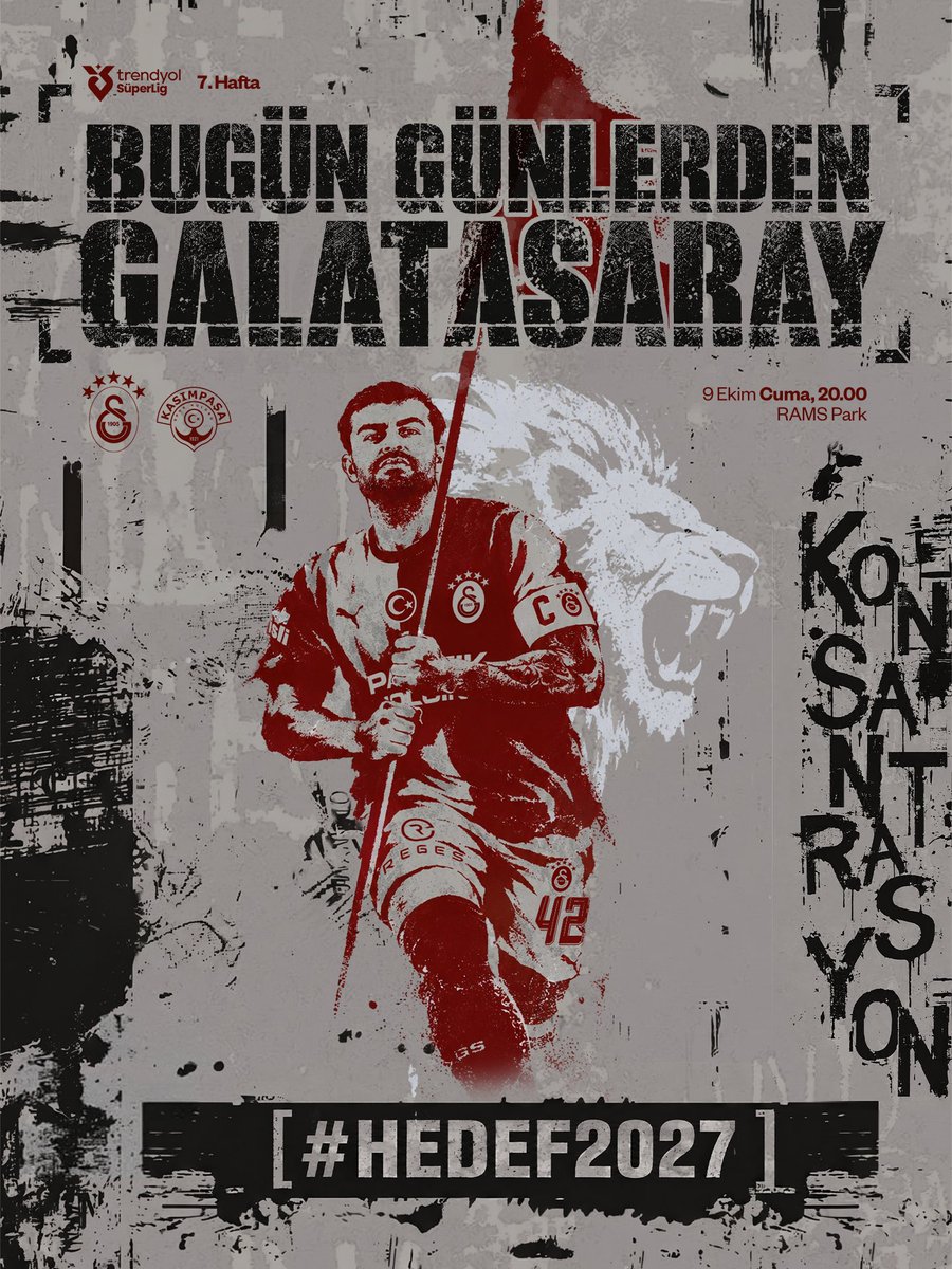 GalatasaraySK's tweet photo. #BugünGünlerdenGALATASARAY 💪

🏆 Trendyol Süper Lig 2026-2027 Adnan Süvari Sezonu
🗓️ 7. Hafta
⚽ Kasımpaşa
📆 09.10.2026
⏰ 20.00
🏟️ Ali Sami Yen Spor Kompleksi RAMS Park
📲 #GSvKAS https://t.co/KH1Q0IxR9N