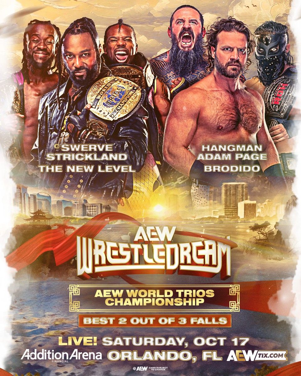AEW's tweet photo. #AEWWrestleDream Sat 10/17 LIVE on PPV!
2/3 Falls AEW World Trios Title
@AustinCreedWins/@TrueKofi/@swerveconfident vs Hangman Page/@Brodyxking/@BandidoWrestler
After their battle at All Out, 1 fall was not enough!
The New Level/Swerve vs Hangman/Brody King/Bandido, 10/17 on PPV! https://t.co/3GTefrFT8T