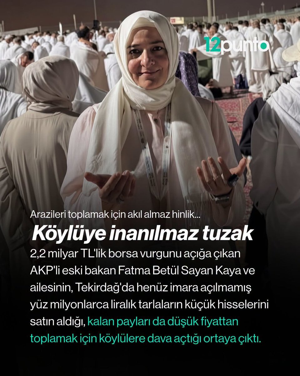 Bandral11's tweet photo. Sayanlar, köylülerin 100 yıllık toprağına böyle çökmeye çalıştı
2,2 milyar TL'lik borsa vurgununun ifşa olmasının ardından AKP'deki tüm görevlerinden istifa eden Fatma Betül Sayan Kaya, ailesiyle birlikte köylülerin 100 yıllık arazilerine de göz dikti.
Sayan ailesinin Tekirdağ'da henüz imara açılmamış ancak şehrin yanı başında bulunan ve imara açılması halinde değeri katlanacak yüz milyonlarca liralık tarlaların küçük hisselerini satın aldığı, kalan payları ise 'kelepir' fiyattan toplayabilmek için köylülere dava açtığı ortaya çıktı.
AKP Genel Başkan Yardımcısı Fatma Betül Sayan Kaya, eşi İlyas Kaya ile birlikte 'Özata Denizcilik' hisselerine 163 milyon TL yatırmış, Kaya çifti 5 ay sonra hisselerden 2,2 milyar TL para çekerek çıkış yapmıştı. Skandalın ortaya çıkmasının ardından AKP'deki tüm görevlerinden istifa eden Kaya ve eşi hakkında savcılık 'mal varlıklarına tedbir' uygularken, Sayan ailesinin Tekirdağ'da çok sayıda köylü ile milyonlarca liralık araziler için davalık olduğu ortaya çıktı.
Anne Hatice Sayan üzerine onlarca arazi tapusu toplayan aile, kısa sürede imara açılması planlanan Tekirdağ'ın Köseilyas ve Yenice bölgesindeki tarlalar için harekete geçti. İlçe merkezinin bitişiğinde bulunan 42.539 m² büyüklüğündeki araziyi gözüne kestiren aile, 6 kardeşin hissedar olduğu tarladaki 2 payı 2021 yılında satın aldı.
Diğer pay sahiplerine hiçbir teklif yapmayan Sayanlar, arabuluculuk sürecinin ardından mahkeme yoluyla 'kalan payları kelepir şekilde toplayabilmek için' 2026 yılının ocak ayında dört kardeşe dava açtı.
Dava dosyasına sunulan uzman raporuna göre tarlanın değeri 160 milyon TL olarak belirlenirken, Yunanistan göçmeni olan ve 100 yıldır arazinin sahibi konumunda bulunan aile üyeleri İ.K., F.K., Z.Ç., ve G.B'ye anne Hatice Sayan tarafından izale-i şuyu davası açıldı.
Sayan ailesi, satın almak istediği farklı araziler için de köydeki başka aileleri dava etti. Köyün yol kenarında bulunan başka bir arazisini de aynı yöntemle satın almak isteyen aile, hissedarların bir kısmıyla anlaştıktan sonra, N.S.'nin paylarını almak için piyasanın çok altında bir teklif götürdü.