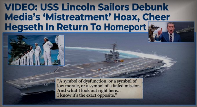 A news graphic with the headline 'VIDEO: USS Lincoln Sailors Debunk Media's 'Mistreatment' Hoax, Cheer Hegseth In Return To Homeport,' featuring an aircraft carrier, sailors, Pete Hegseth, and a quote calling the ship 'A symbol of dysfunction, or a symbol of low morale.'