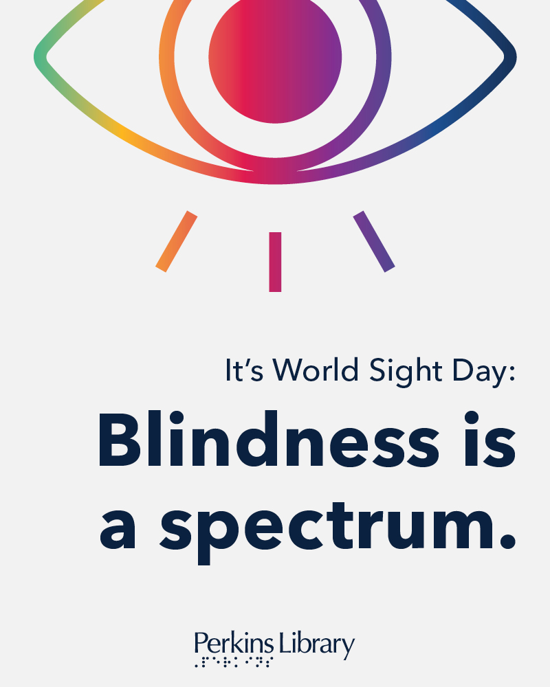 PerkinsLibrary's tweet photo. Being #Blind does not necessarily mean living with the “lights off.” Only about 15% of people with blindness see nothing at all. The majority who are blind have light and color perception, and many have varying degrees of usable vision. 👁️ #WorldSightDay https://t.co/X6UmHoiKNS