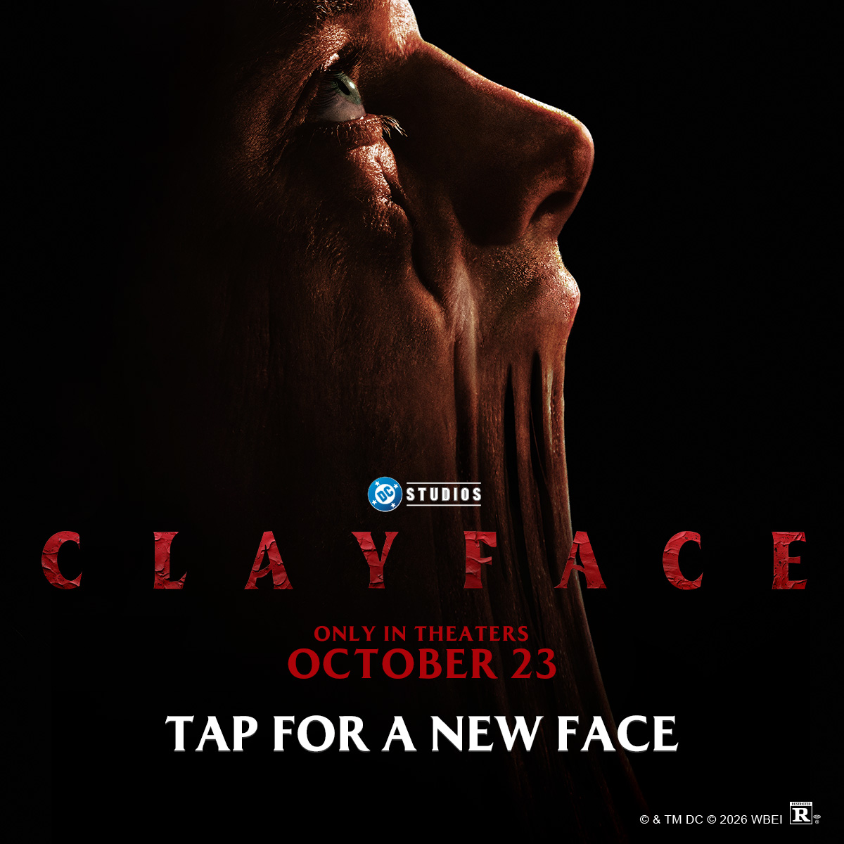 ClayfaceMovieDC's tweet photo. Get tickets to Clayface, only in theaters October 23rd. Look Fear in the Face by tapping below 👇