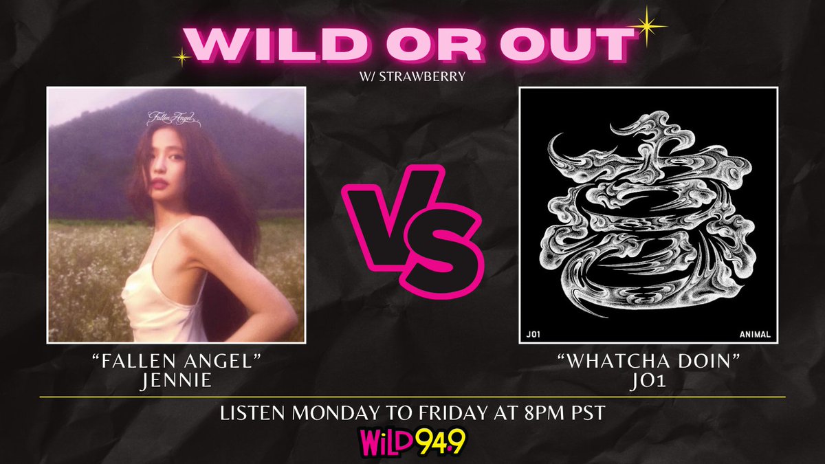 Wild949's tweet photo. Tonight at 8p PST! Tune in for #WiLDorOUT to hear #FallenAngel @jennierubyjane and #WhatchaDoin by @official_jo1 #JO1 

🔥   Don't forget to vote in the comments; Tune in on the #iHeartRadio app with @STRAWBERRYradio 🍓🎙️  

📷 https://t.co/Bmy8p7rORD https://t.co/Ke4yyFjDyo