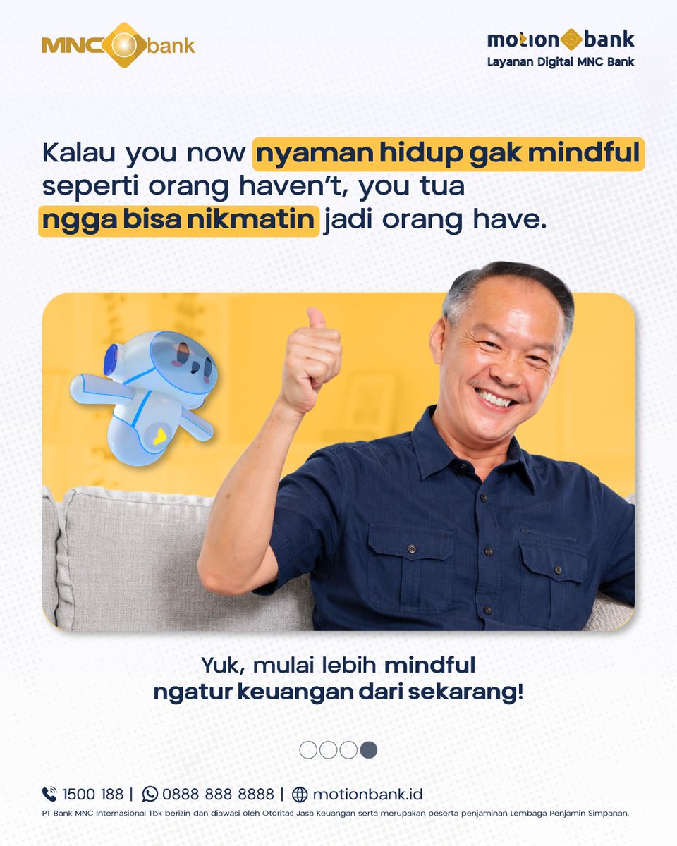 MotionBankID's tweet photo. Kadang godaan diskon dan keinginan buat "nongkrong terus" suka bikin lupa diri, apalagi pas tanggal tua atau dapet bonus😅

Kalo kita terus-terusan jadi "Orang Haven't" yang boros, masa tua nanti nggak bakal nyaman, lho! 😟

Yuk, mulai sekarang kita belajar lebih mindful ngatur keuangan. Bukan berarti nggak boleh self-reward, tapi alokasikan juga buat tabungan dan investasi biar masa depan lebih tenang😌

⬇️ https://t.co/5giIzHSaBk

☎️1500188 | WA 0888 8888 888 | https://t.co/Ldo0Wdt8uL | https://t.co/xDI2ctgcWU

#MNCBank #MotionBank