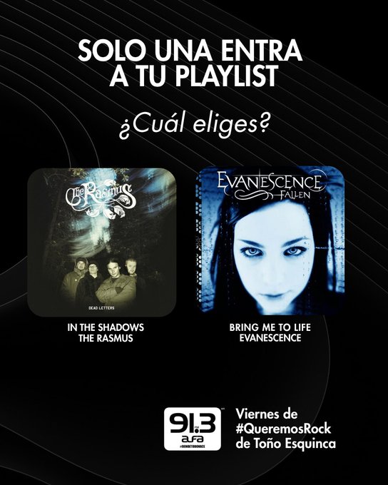 A Spanish-language social media post asks "SOLO UNA ENTRA A TU PLAYLIST ¿Cuál eliges?" showing two album covers: The Rasmus "In The Shadows" and Evanescence "Bring Me To Life," tagged with "91.9 a/ra" and "Viernes de #QueremosRock de Toño Esquinca."