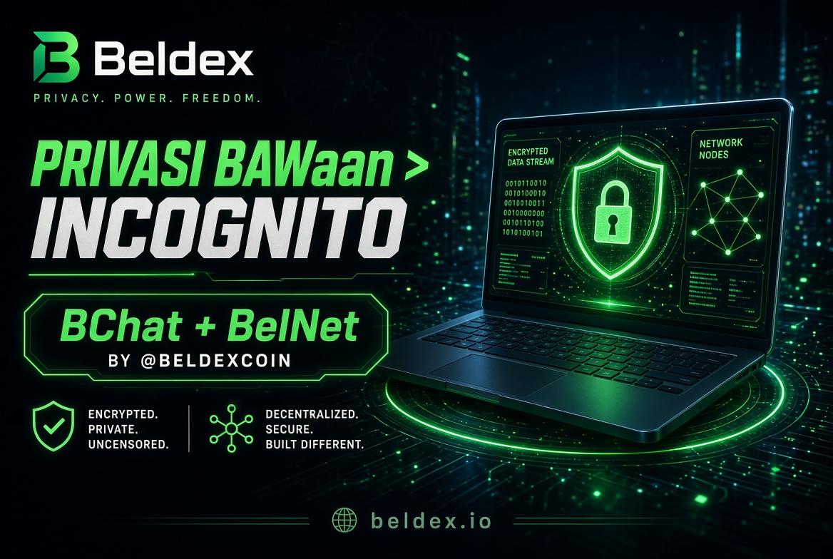 0xHana_'s tweet photo. data dipecah, dienkripsi, lewat Masternode. Tidak ada yang tahu siapa kamu & apa yang kamu lakukan. BChat + BelNet. Privasi sejati. #Beldex #PrivacyPrivasi bawaan > Mode Incognito. Browser & chat biasa masih catat IP + metadata.
@BeldexCoin https://t.co/k5KN5XVW0R