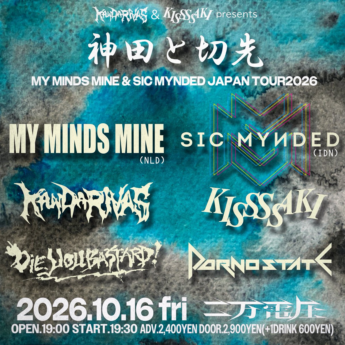 Kandarivas's tweet photo. 《☠️MMM JAPAN TOUR2026 TIMETABLE☠️》

いよいよ来週よりスタート‼️

オランダの至宝🇳🇱
グラインドレジェンド
MY MINDS MINEとのツアー
全公演タイムテーブル⏰

①
【MY MINDS MINE JAPAN TOUR 2026 DAY.1】

at @elpuente_real 

2026.10.15(木)

OPEN 19:30 START 20:00

Door Ticket Only:¥2,500 + 1 D

（Band）
20:00–20:25　KANDARIVAS
20:40–21:10　ABC Butcher
21:25–21:55　My Minds Mine

②
【MY MINDS MINE & SIC MYNDED JAPAN TOUR 2026 DAY.2】
KANDARIVAS& KISSSSAKI presents
『神田と切先』
@kissssaki_info 

at @hk20000v 

2026.10.16(金)

OPEN 19:00 START 19:30

Adv:¥2,400+1D
Door:¥2,900+1D

（BANDS）
1.19:30-19:55(floor)
PORNOSTATE

2.20:00-20:25(stage)
SIC MYNDED

3.20:30-20:55(floor)
KANDARIVAS

4.21:00-21:25(stage)
MY MINDS MINE

5.21:30-21:55(floor)
KISSSSAKI

6.22:00-22:25(stage)
DIE YOU BASTARD!

③
【MY MINDS MINE JAPAN TOUR 2026 DAY.3】

《🫁ORGAN BURST VOL.10🫀》
@organburst 
@sdrecs2023 

2026.10.17(土)

at @LIVEHOUSE_WALL 

OPEN 15:30
START 16:00

TICKET
ADV ¥3,500 + 1D
DOOR ¥4,000 + 1D
Under 20: ¥1,000 (1 Drink Included)
チケット予約
💁‍♂️ https://t.co/AhYXTiQth1

（BANDS）
16:00–16:25 SUICIDE SILENCE
16:40–17:05 SOCIAL EXCLUSION
17:20–17:45 ANALSKULFUCK
18:00–18:25 DISGUNDER
18:40–19:05 brag-flashlamp
19:20–19:45 BROB
20:00–20:25 BOLT STEIN
20:40–21:05 KANDARIVAS
21:20–21:50 MY MINDS MINE

④
【MY MINDS MINE JAPAN TOUR 2026 DAY.4】

2026.10.18(日)
《Grind Freaks-Doom 'n' Grind-》
@GrindFreaks 
at @kanayamabrazil 

open/17:40
start/18:00

charge/¥2500+Drink

（BANDS）
18:00-18:25 The Outburn
18:45-19:15 0Sluggard
19:35-20:00 Ambivalence
20:20-20:50 Scum Fu
21:10-21:35 Salvaasion
21:55-22:25 My Minds Mine