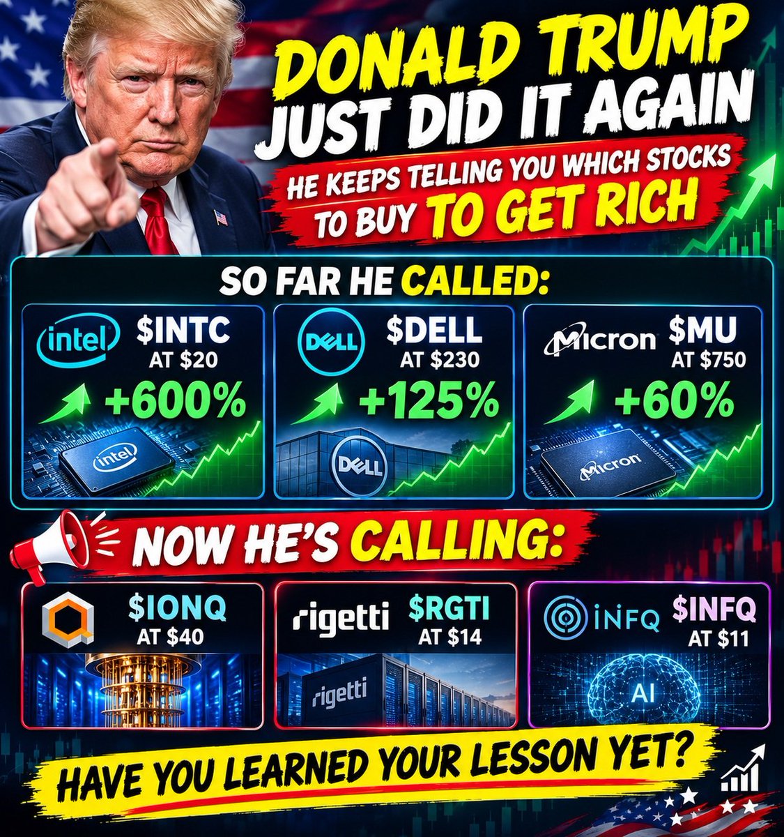 DONALD TRUMP JUST DID IT AGAIN HE KEEPS TELLING YOU WHICH STOCKS TO BUY TO GET RICH SO FAR HE CALLED: 

$INTC AT $20 → +600% 
$DELL AT $230 → +125% 
$MU AT $750
