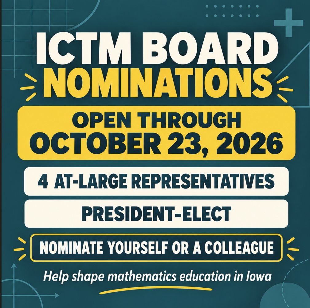 IowaMathTeach's tweet photo. ICTM Board nominations are open through Oct. 23! Nominate yourself or a colleague for one of four at-large seats or President-Elect. Help shape Iowa math education!
Nominate: https://t.co/eQQZJ6os7X  
Call: https://t.co/VKjOg0n3lq  
#iowamathteach #iowamath #iowamathstandards #mtbos See less