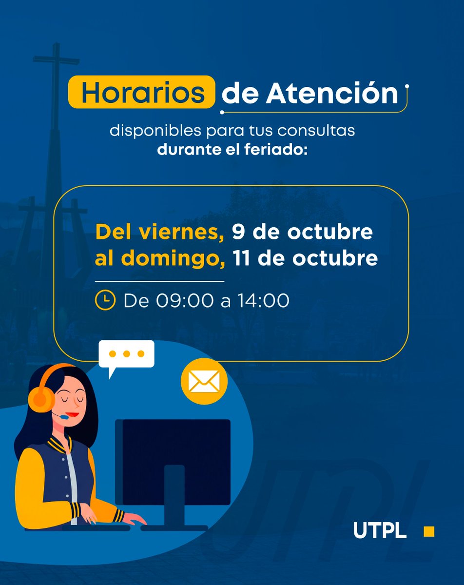 utpl's tweet photo. 📢 ¡Seguimos contigo durante el feriado!

En la UTPL estamos comprometidos con tu futuro. 💙 Por eso, ponemos a tu disposición nuestros diferentes canales de atención para acompañarte en tu proceso de matrícula del periodo octubre 2026 – febrero 2027.

📲 Conoce los horarios de atención de cada canal y encuentra el apoyo que necesitas para continuar con tus estudios.

¡No dejes pasar esta oportunidad de seguir avanzando hacia tus metas!

✨ Atrévete a ser más.