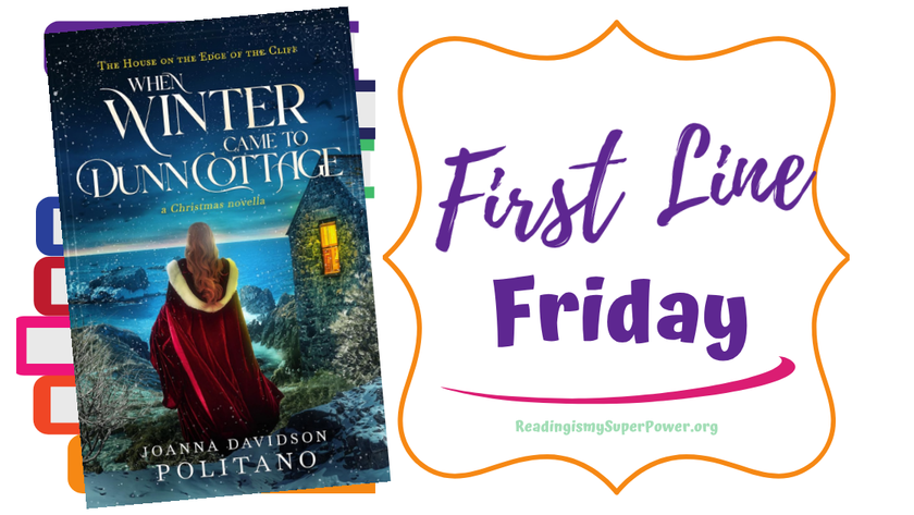 MeezCarrie's tweet photo. It's time for #FirstLineFriday - come over to the blog & share the first line of a book you're reading (or want to read)! Today I'm featuring WHEN WINTER CAME TO DUNN COTTAGE by Joanna Davidson Politano! https://t.co/fdTWAIhtDo
#BookTwitter #readingcommunity #HistoricalRomance https://t.co/e5krD82Hf9