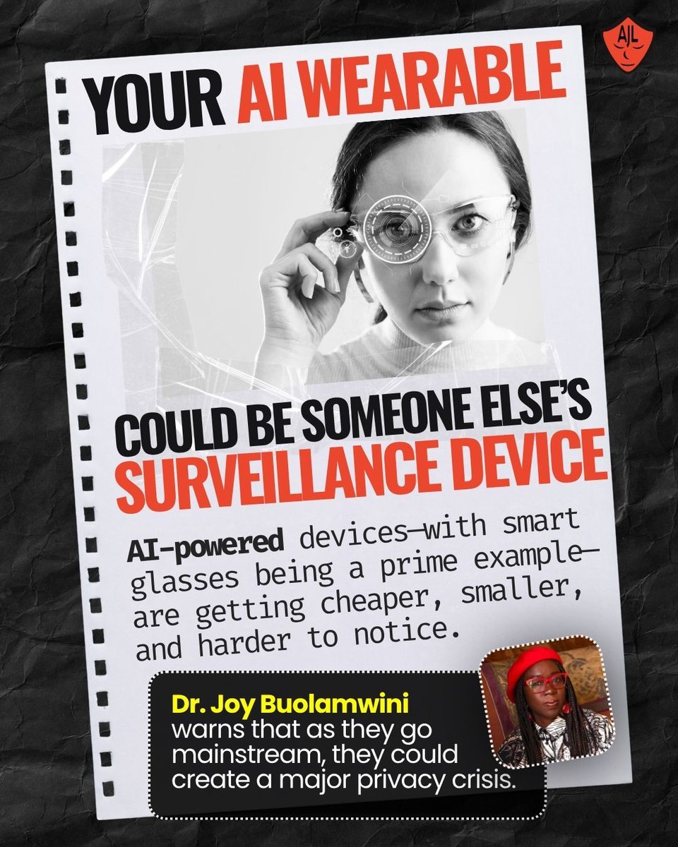 AJLUnited's tweet photo. In her latest op-ed published in Nature Magazine, our founder Dr. Joy Buolamwini,a senior fellow at the Institute for Ethics in AI at University of Oxford, warns that as AI wearables and smart glasses go mainstream, they are turning everyday people into targets of non-consensual data collection. Your privacy shouldn't be the price of entering a public space.
Read the full article to learn why we urgently need consent-conscious spaces https://t.co/795gMwYRYX