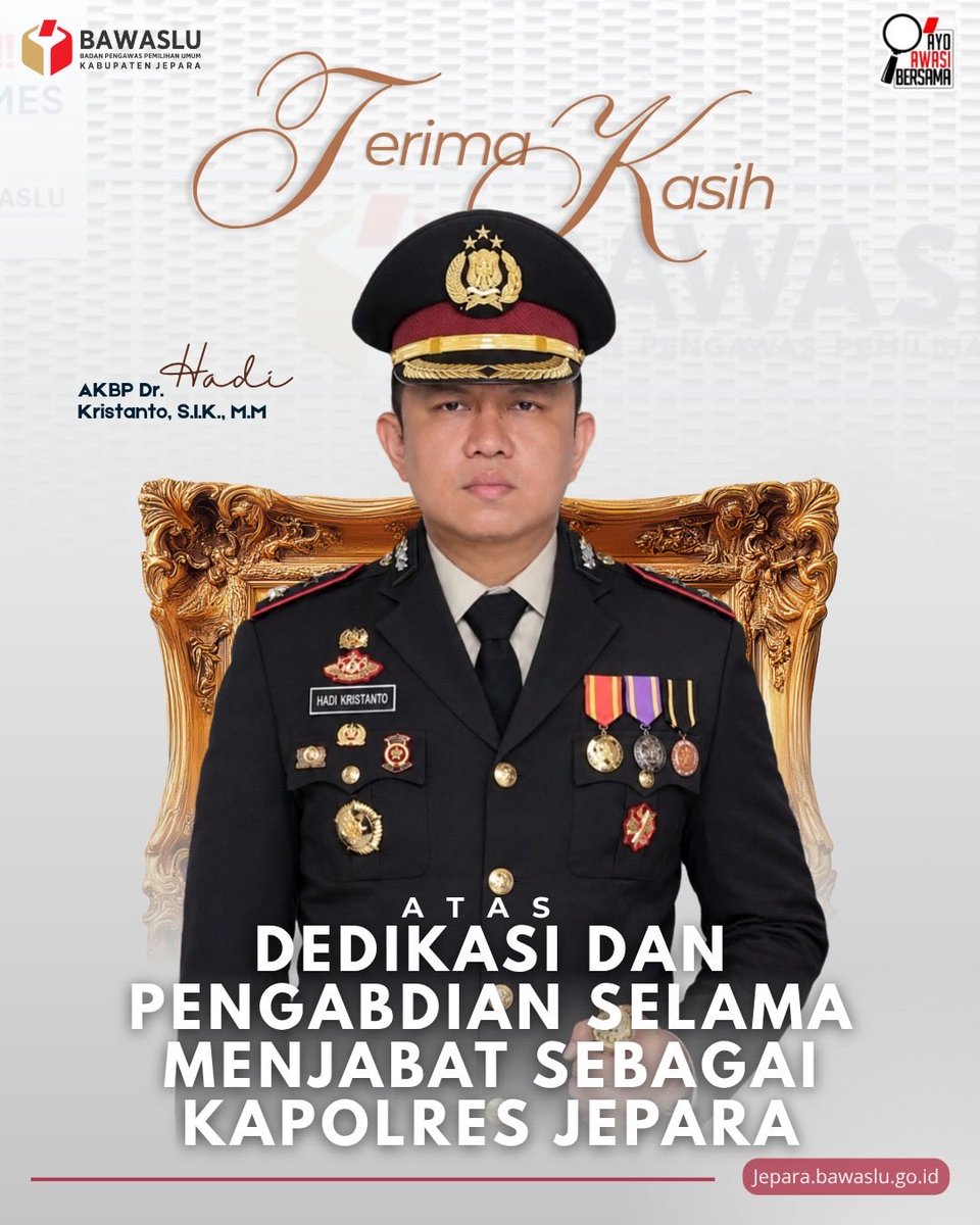 BawasluJepara's tweet photo. Bawaslu Kabupaten Jepara menyampaikan penghargaan setinggi-tingginya atas dedikasi, sinergi, dan pengabdian Bapak AKBP Dr. Hadi Kristanto, S.I.K., M.M. selama menjabat sebagai Kapolres Jepara.
Semoga sukses dan terus berprestasi di penugasan yang baru.
#BawasluJepara #polres https://t.co/ZEbYbYAhxU