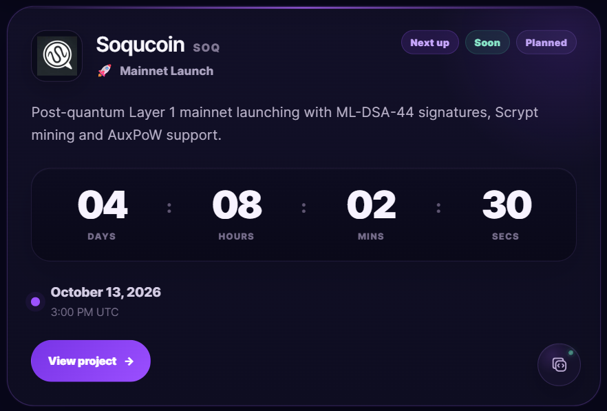chainquiry's tweet photo. π The countdown is on for @soqucoin ($SOQ)!
π ML-DSA-44 post-quantum signatures
βοΈ Scrypt PoW + AuxPoW
π Independent Layer 1
Mainnet is scheduled for October 13 at 15:00 UTC.
β³ Follow the countdown:
https://t.co/icpGwLedx0
#Soqucoin #Soqu $pSOQ https://t.co/JETCv7DoJ7