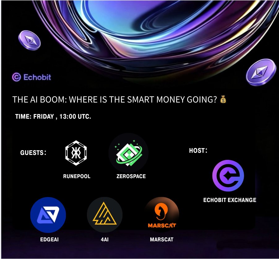 EchobitExchange's tweet photo. 🎙 X Space ：The AI Boom: Where Is the Smart Money Going? 💰
https://t.co/DPkE1y8KW5

 🕙Time: Friday , 13:00 UTC.

Host: @EchobitExchange 
Co-host:@royalty4ever0

Guests：
@RunePoolBTC 
@MarsCat_Global 
@ZeroSpaceWeb3 
@EdgeAI_xyz 
@4ainet 

#AMA #CryptoAMA #Web3‌‌ https://t.co/cp5dCt9Vu0