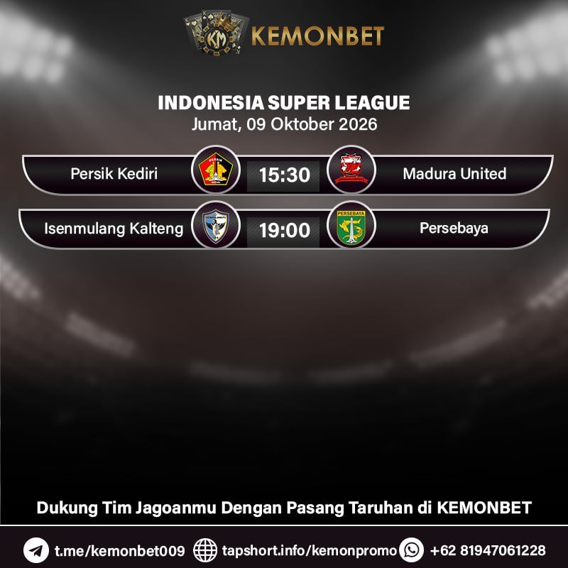 KemonBet88's tweet photo. 🔥 KEMONBET MATCH DAYS 🔥

SPORTS:
- Indonesia Super League
- Liga Profesional Saudi, Bundesliga Jerman
Jumat, 09 Oktober 2026 - Sabtu, 10 Oktober 2026 (DINI HARI)

CATAT TANGGALNYA DAN DUKUNG TIM TERBAIK KALIAN DENGAN LINK DI PROFILE BIO https://t.co/LnjjwJPzBX