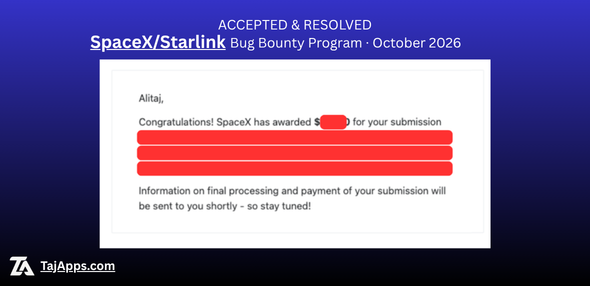 tajappscom's tweet photo. Our submission to the <SpaceX/Starlink> bug bounty program on @Bugcrowd was accepted and resolved — triaged, reproduced and fixed in three days.

Details stay private. Good to see a program that moves that fast.

#bugbounty #ItTakesACrowd