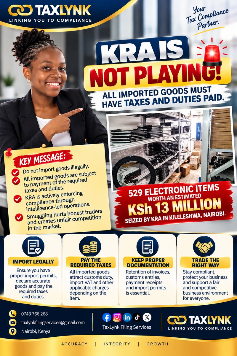 TaxLynkFilingS's tweet photo. You’ve seen what happened in Kileleshwa Nairobi.
529 electronic items worth KSh 13 million were seized over suspected tax and duty evasion.
Import legally, pay your applicable taxes and duties, and protect your business. Don’t let shortcuts cost you your investment
#TAXLYNK https://t.co/PsKMGFynu8