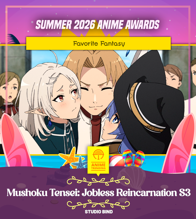 AniTrendz's tweet photo. 🏆 Summer 2026 Anime Awards 🏆
Favorite Fantasy:
Mushoku Tensei: Jobless Reincarnation S3 https://t.co/44OuhZLgFQ