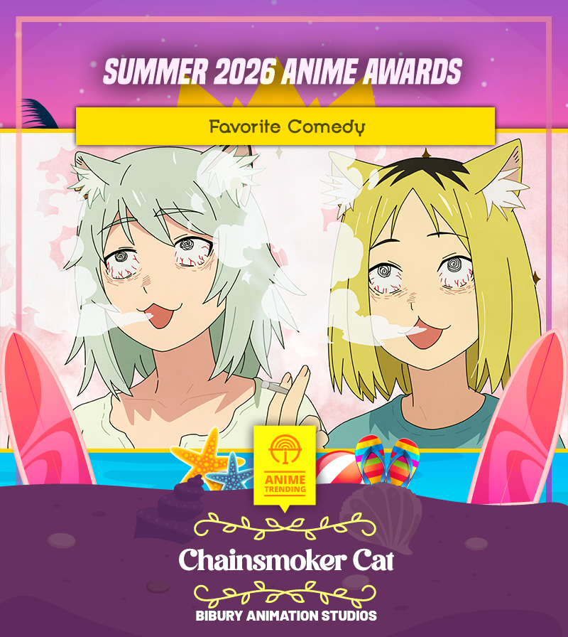 AniTrendz's tweet photo. 🏆 Summer 2026 Anime Awards 🏆
Favorite Comedy:
Chainsmoker Cat https://t.co/sangmTYrA2