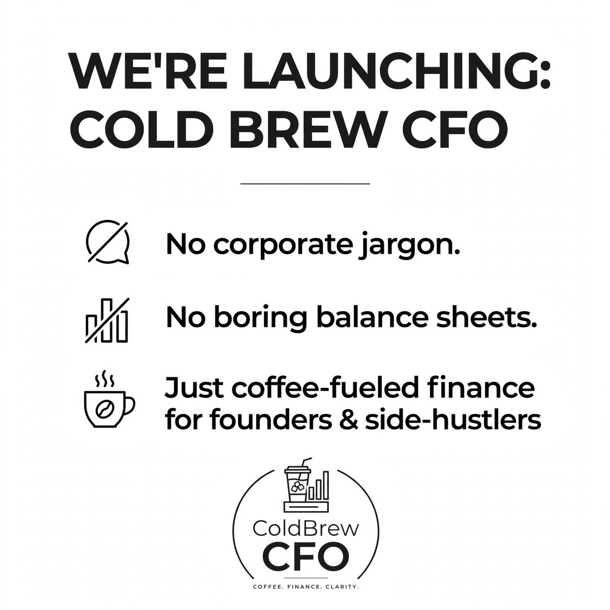 ColdBrewCFO's tweet photo. We're launching: Cold Brew CFO
No corporate jargon. No boring balance sheets.
Just coffee-fueled finance for founders &amp; side-hustlers.
Follow along for daily brews finance made simple.
https://t.co/GBfUklpYRB
#ColdBrewCFO https://t.co/NmjsHQYA3v