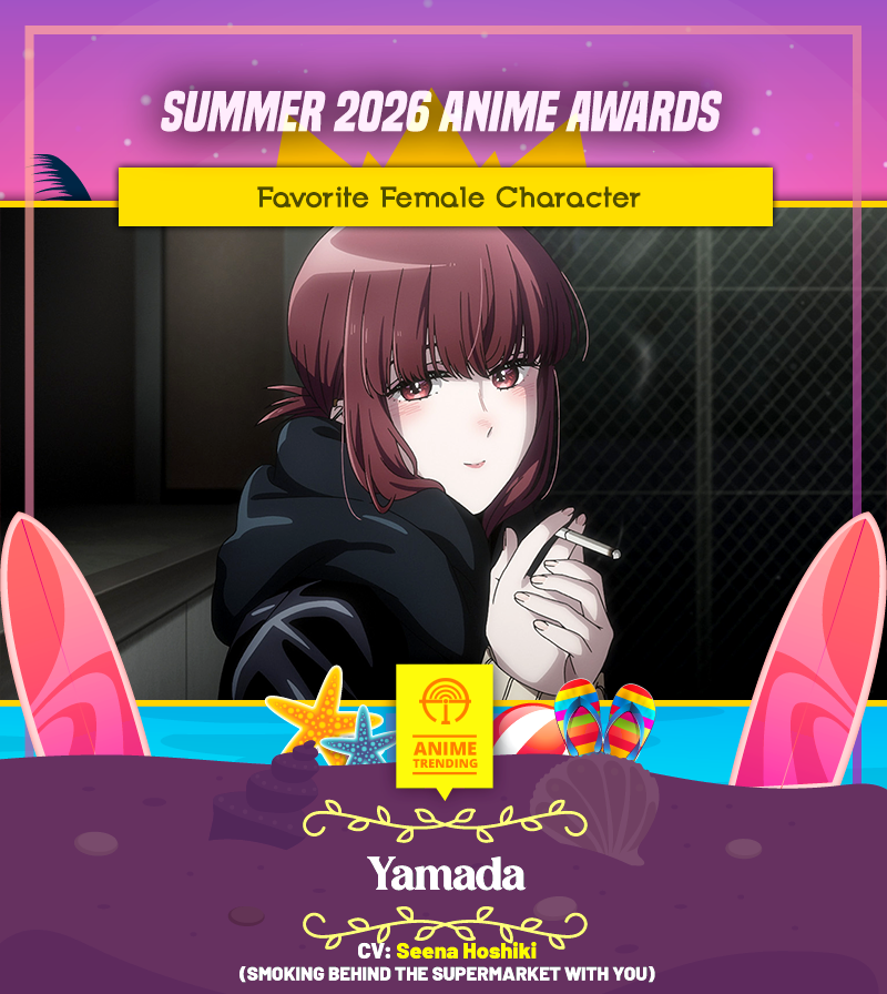 AniTrendz's tweet photo. 🏆 Summer 2026 Anime Awards 🏆
Favorite Female Character:
Yamada (CV: Seena Hoshiki)
Smoking Behind the Supermarket with You https://t.co/glWEg1306y