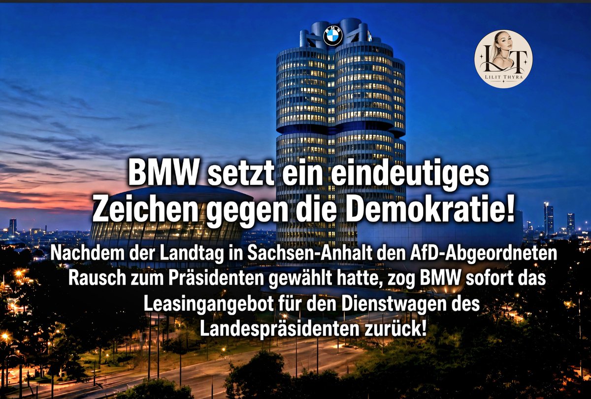 LilitThyra's tweet photo. Wichtig!
BMW hält nichts von Demokratie, wenn das Ergebnis nicht den eigenen linken Ansichten entspricht!

Am 6. Oktober 2026 wählte der Landtag in Magdeburg den AfD-Abgeordneten Rausch zum Präsidenten. 

Noch am selben Tag nahm die BMW-Zentrale in München ein Leasingangebot zurück, das sie dem Landtag zuvor für das Fahrzeug des Präsidenten gemacht hatte.

Eine offizielle Begründung gibt es nicht, aber der Zeitpunkt der Rücknahme sagt alles!

BMW setzt damit ein eindeutiges Signal gegen die Demokratie!